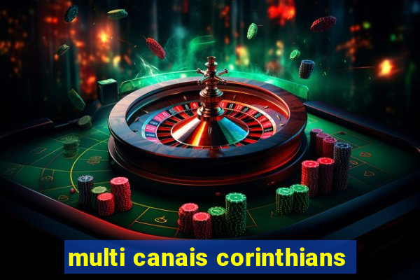 multi canais corinthians